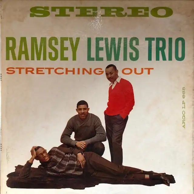 RAMSEY LEWIS TRIO / STRETCHING OUT