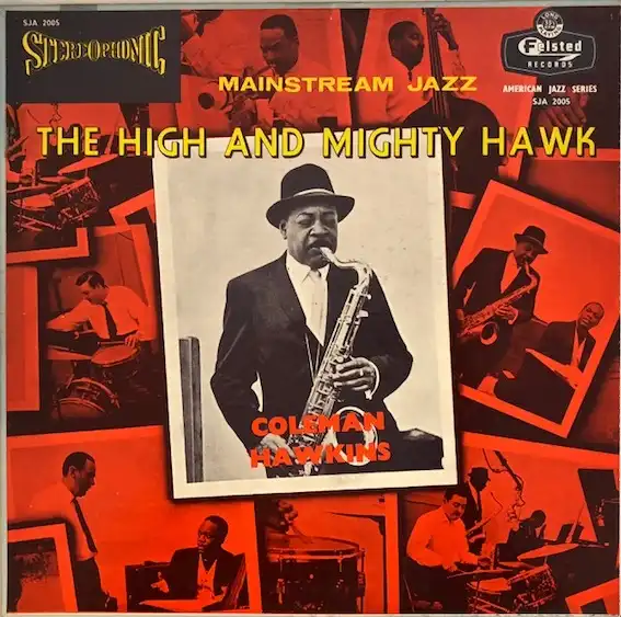 COLEMAN HAWKINS / HIGH AND MIGHTY HAWK