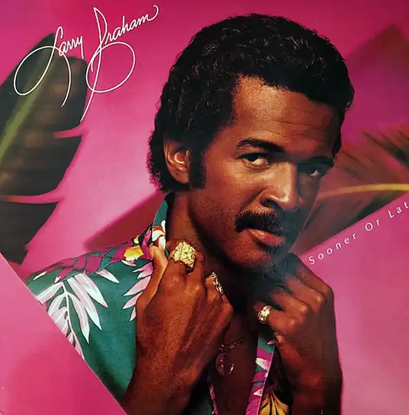 LARRY GRAHAM / SOONER OR LATER