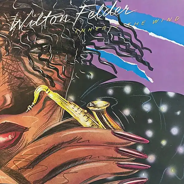 WILTON FELDER / INHERIT THE WINDΥʥ쥳ɥ㥱å ()