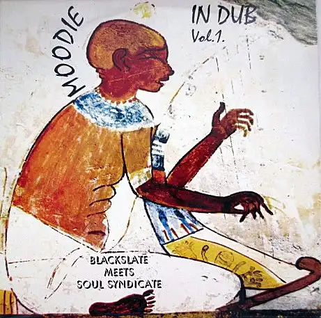 BLACKSLATE MEETS SOUL SYNDICATE ‎/ MOODIE IN DUB VOL. 1Υʥ쥳ɥ㥱å ()