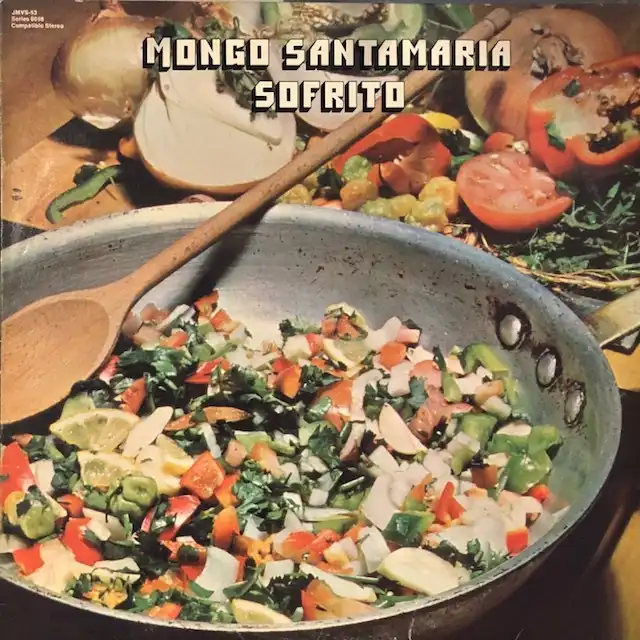 MONGO SANTAMARIA / SOFRITO