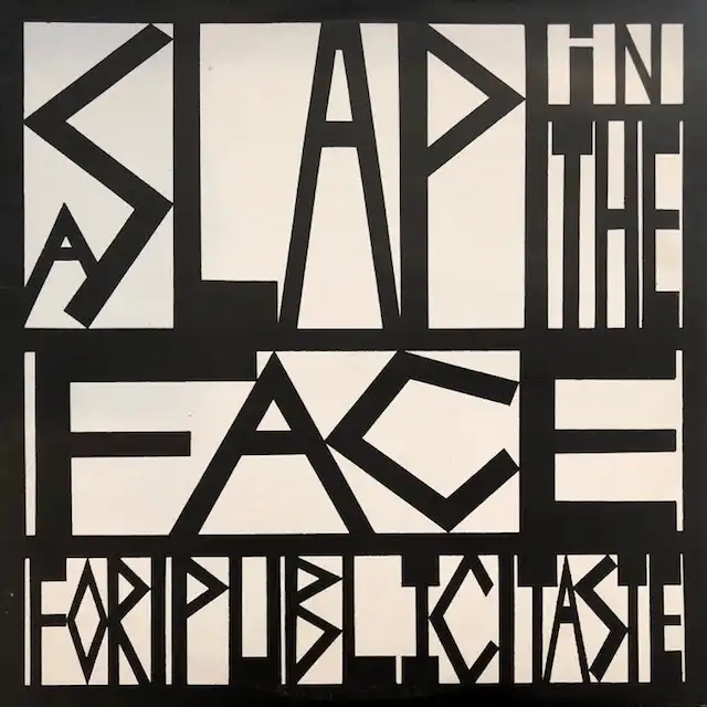 PETER COYLE / A SLAP IN THE FACE FOR PUBLIC TASTE