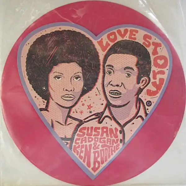 SUSAN CADOGEN & KEN BOOTHE / LOVE STORY