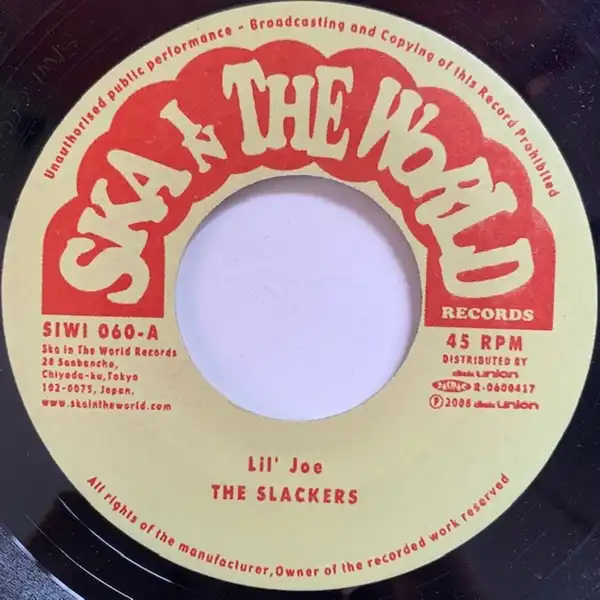 SLACKERS / LIL’ JOE