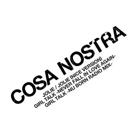 COSA NOSTRA / JOLIE  GIRL TALKNEVER FALL IN LOVE AGAINΥʥ쥳ɥ㥱å ()