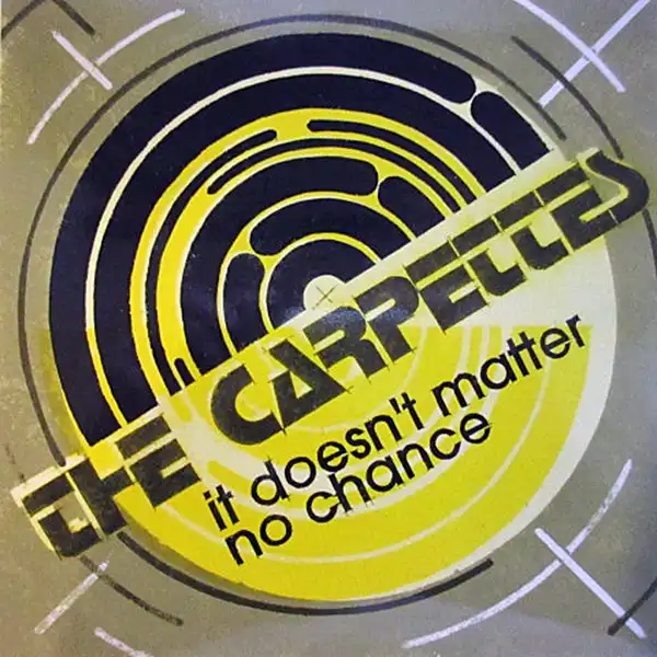 CARPETTES / IT DOESN'T MATTER ／ NO CHANCE