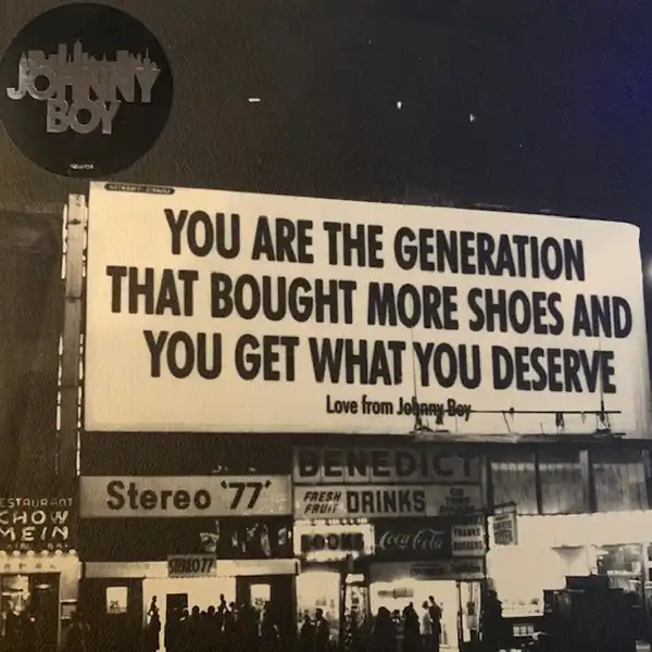 JOHNNY BOY / YOU ARE THE GENERATION THAT BOUGHT 