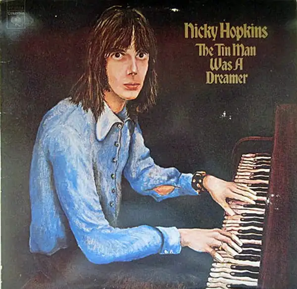 NICKY HOPKINS / TIN MAN WAS A DREAMER