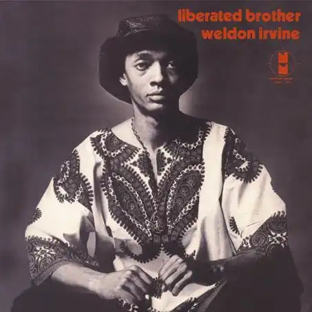 WELDON IRVINE / LIBERATED BROTHER