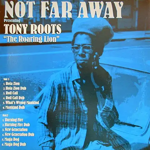 TONY ROOTS / NOT FAR AWAY