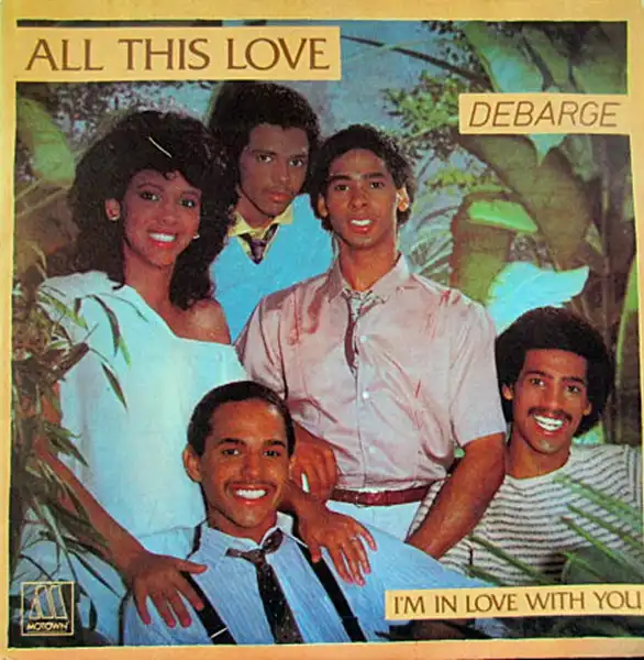 DEBARGE / ALL THIS LOVEI'M IN LOVE WITH YOU