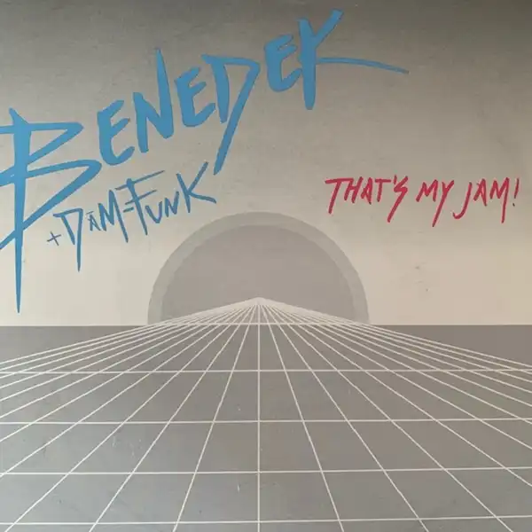 BENEDEK / THAT'S MY JAM 