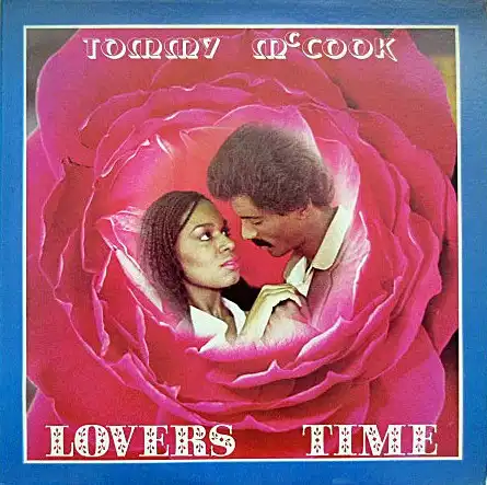 TOMMY MCCOOK & AGROVATORS / LOVERS TIME