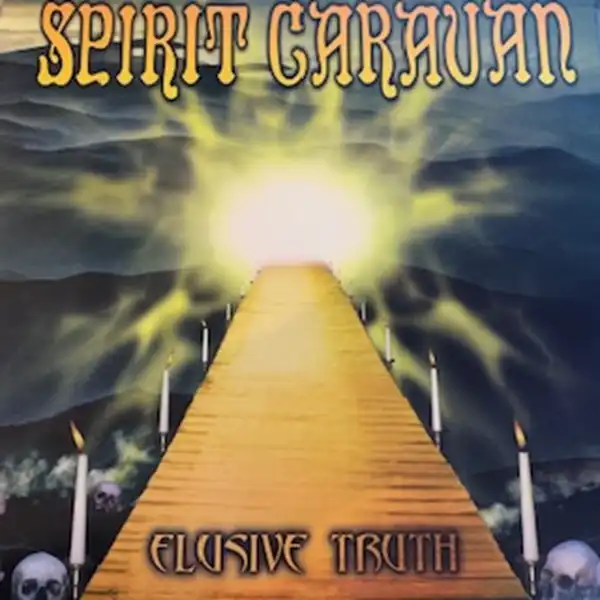 SPIRIT CARAVAN / ELUSIVE TRUTH