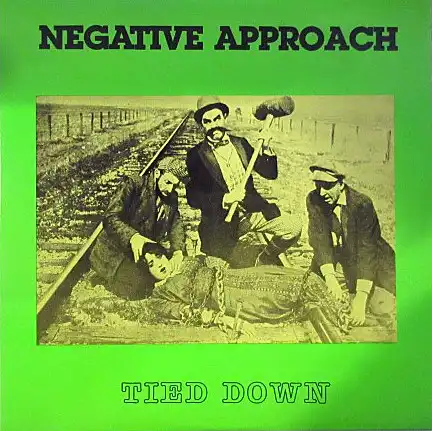 NEGATIVE APPROACH / TIED DOWN