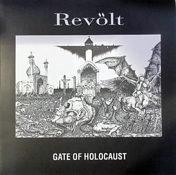 REVOLT / GATE OF HOLOCAUST