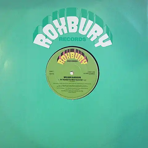 WILLIAM DEVAUGHN / BE THANKFUL FOR WHAT YOU'VE GOT ／ BLOOD IS THICKER THAN WATER