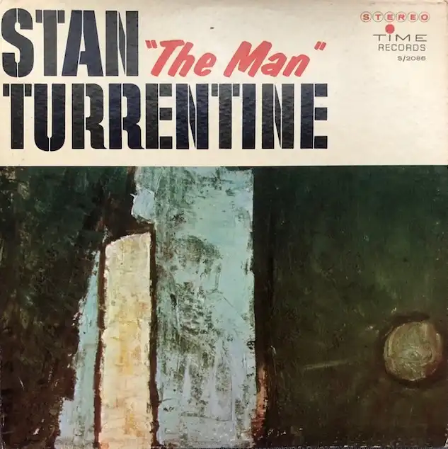 STANLEY TURRENTINE / STAN 