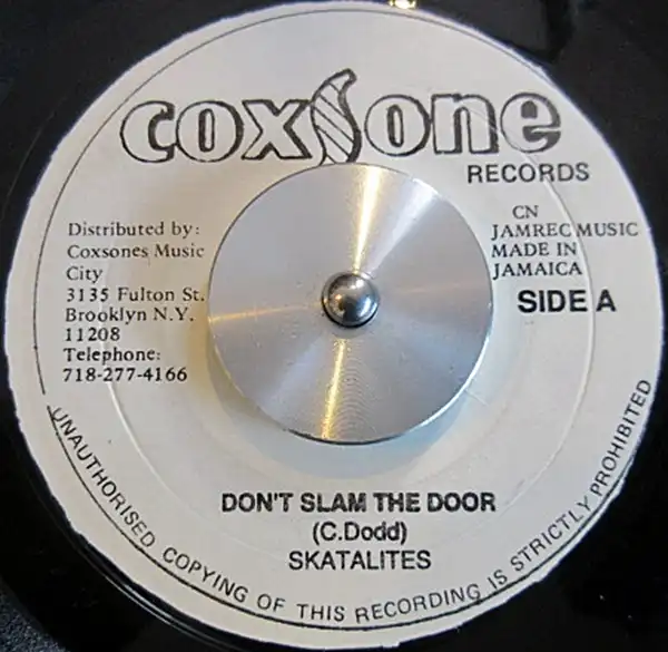 SKATALITES／BOB MARLEY & THE WAILERS / DON'T SLAM THE DOOR／PUT IT ON
