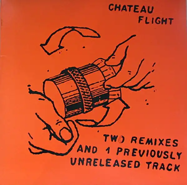CHATEAU FLIGHT / TWO REMIXES AND 1 PREVIOUSLY UNRELEASED TRACK