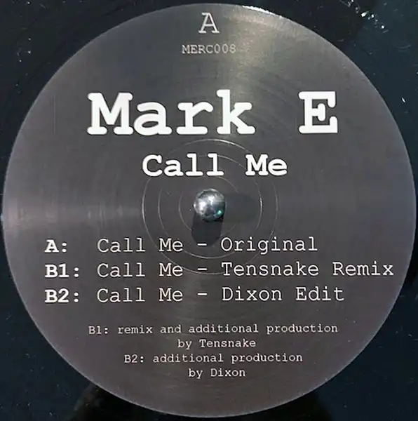 MARK E / CALL ME