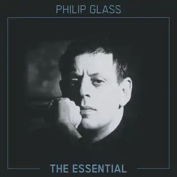 PHILIP GLASS / ESSENTIAL 