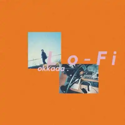 OKKAAA / LO-FI ／ ミックスマスター