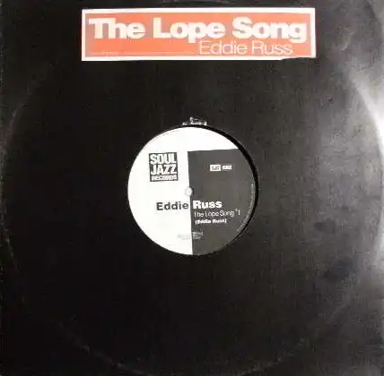 EDDIE RUSS / LOPE SONG