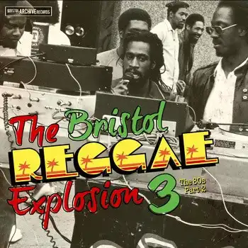 VARIOUS (BUNNY MARRETTJOSHUA MOSESZION BAND) / BRISTOL REGGAE EXPLOSION 3 - THE 80S PART 2