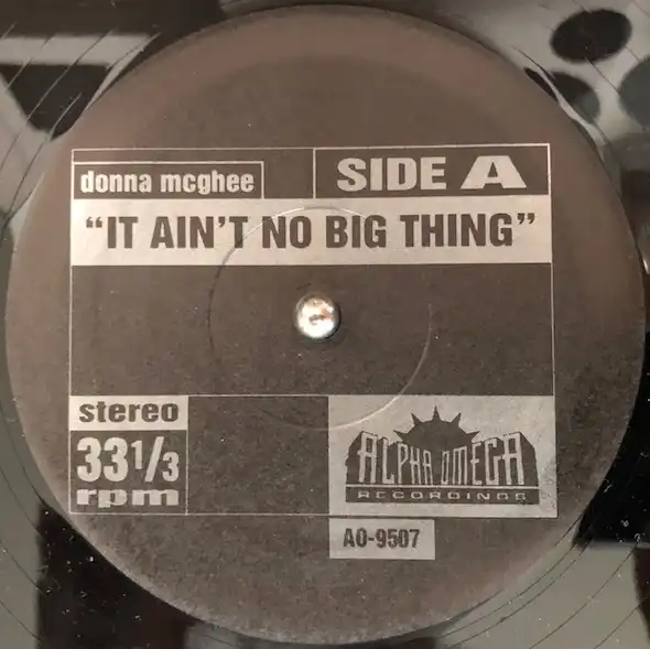 DONNA MCGHEE ／ ETHEL BEATTY / IT AIN’T NO BIG THING ／ IT'S YOUR LOVE
