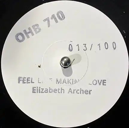 ELIZABETH ARCHER / FEEL LIKE MAKING LOVE
