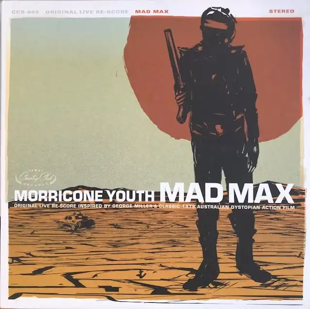 MORRICONE YOUTH / MAD MAX