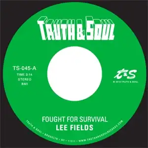 LEE FIELDS / FOUGHT FOR SURVIVAL 