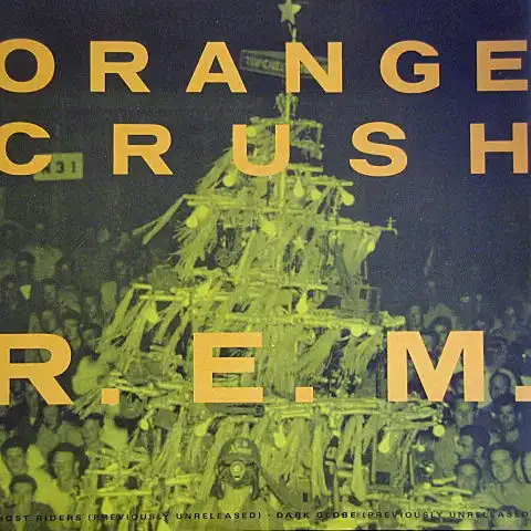 R.E.M. / ORANGE CRUSHΥʥ쥳ɥ㥱å ()