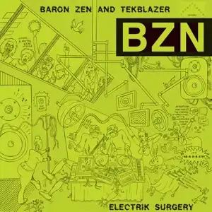 BARON ZEN & TEKBLAZER / ELECTRIK SURGERYΥʥ쥳ɥ㥱å ()