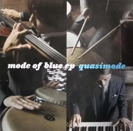 QUASIMODE / MODE OF BLUE EP