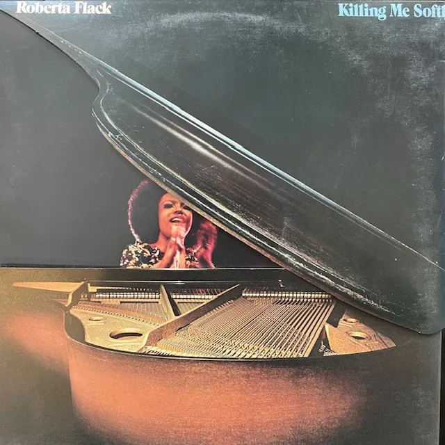 ROBERTA FLACK / KILLING ME SOFTLY