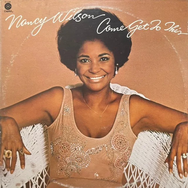 NANCY WILSON / COME GET TO THIS