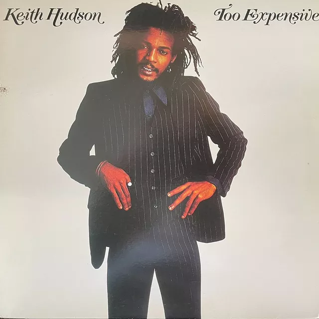 KEITH HUDSON / TOO EXPENSIVE