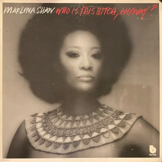 MARLENA SHAW / WHO IS THIS BITCH ANYWAY ?のアナログレコードジャケット (準備中)