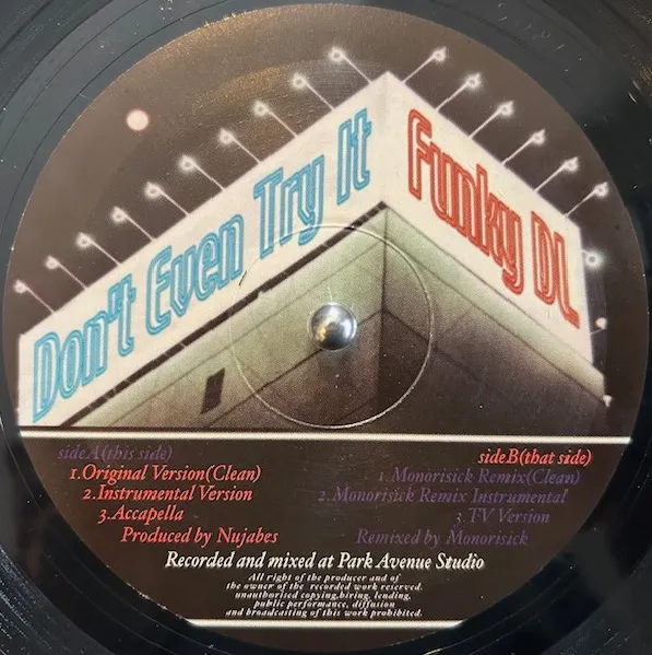 FUNKY DL / DON'T EVEN TRY IT
