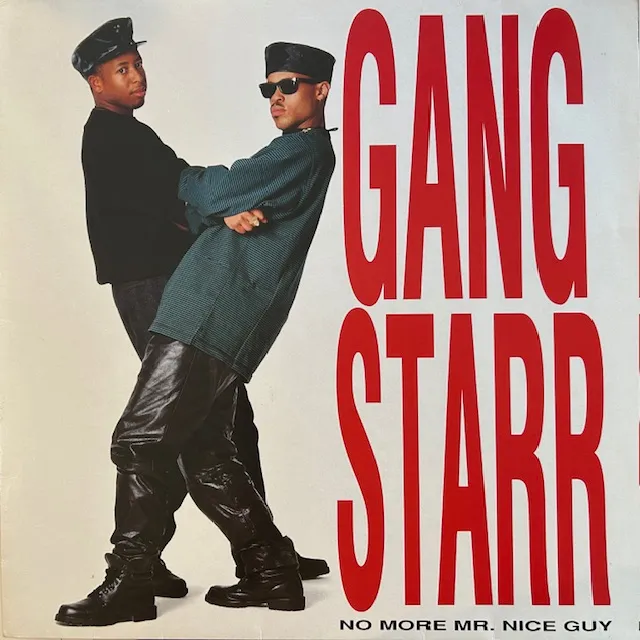 GANG STARR / NO MORE MR. NICE GUY