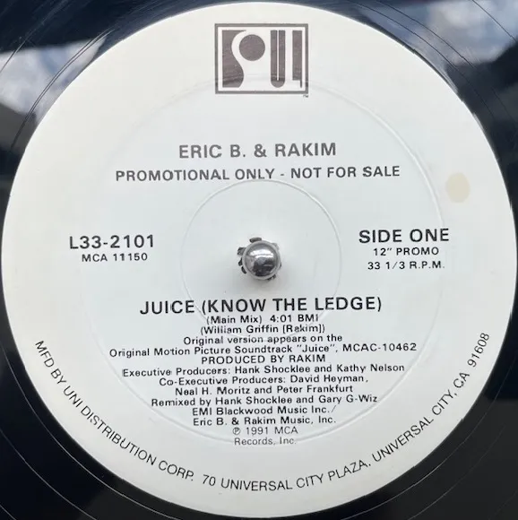 ERIC B. & RAKIM / JUICE (KNOW THE LEDGE)