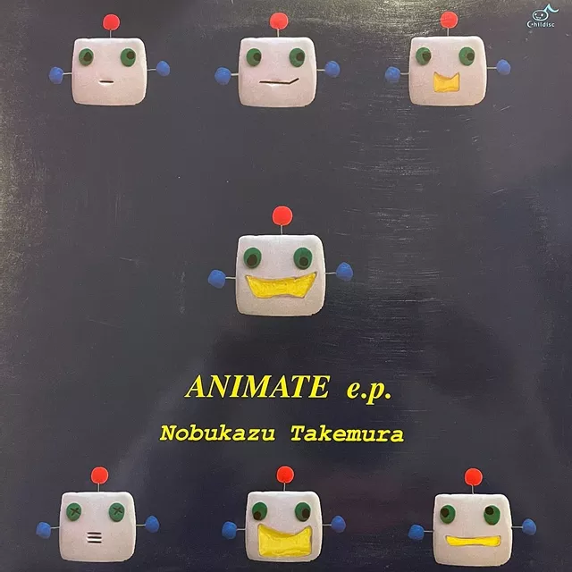 NOBUKAZU TAKEMURA / ANIMATE E.P.