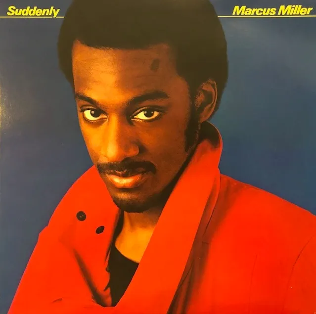 MARCUS MILLER / SUDDENLY