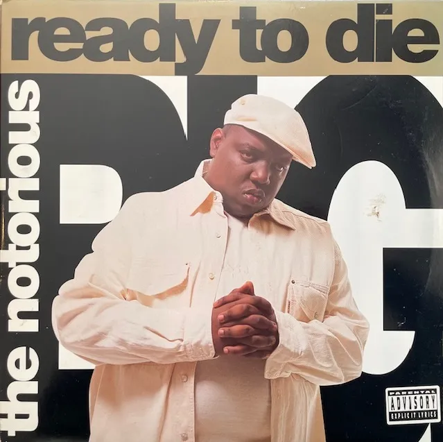 NOTORIOUS B.I.G. / READY TO DIE