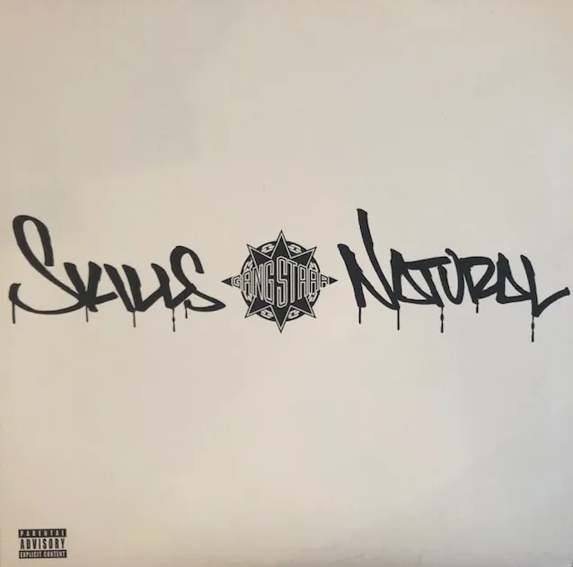 GANG STARR / SKILLS ／ NATURAL