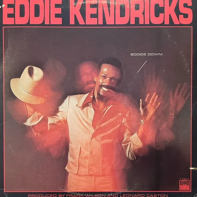 EDDIE KENDRICKS / BOOGIE DOWN