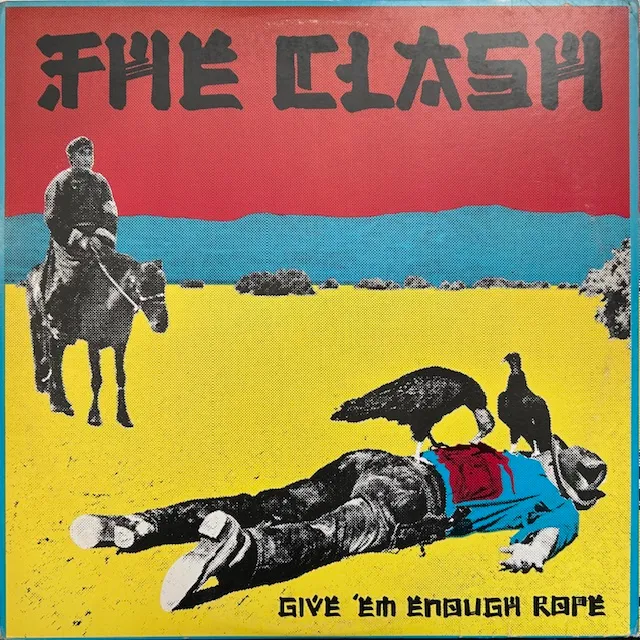 CLASH / GIVE EM ENOUGH ROPE (1980 US REISSUE)